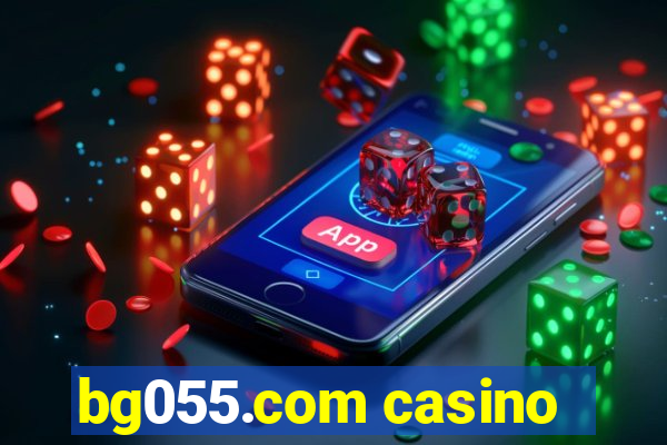 bg055.com casino